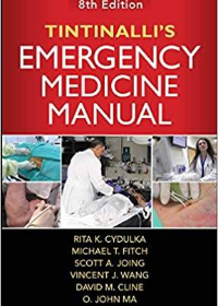 (eBook PDF)Tintinallis Emergency Medicine Manual, Eighth Edition 8th Edition by Rita Cydulka  , David Cline , O. John Ma  , Michael Fitch  , Scott Joing  , Vincent Wang  