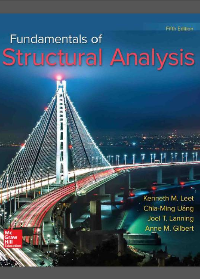 (eBook PDF)Fundamentals of Structural Analysis 5th Edition by Kenneth M. Leet, Chia-Ming Uang, Joel T. Lanning, Anne M. Gilbert