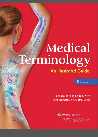 Medical Terminology An Illustrated Guide 8th Edition by Barbara J. Cohen