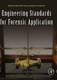 (eBook PDF)Engineering Standards for Forensic Application by Richard W. McLay , Robert N. Anderson 