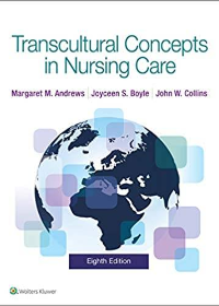 (eBook PDF)Transcultural Concepts in Nursing Care 8th Edition by Margaret Andrews , Joyceen S. Boyle , John Collins by Margaret Andrews , Joyceen S. Boyle , John Collins
