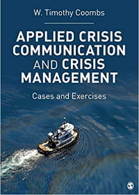 (eBook PDF)Applied Crisis Communication and Crisis Management: Cases and Exercises by W. Timothy Coombs  