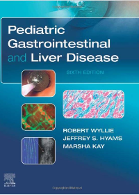 (eBook PDF)Pediatric Gastrointestinal and Liver Disease 6th edition by Robert Wyllie , Jeffrey S. Hyams , Marsha Kay  Elsevier; 6th Edition (9 October 2020)