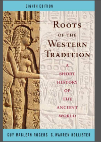 (eBook PDF) Roots of the Western Tradition: A Short History of the Western World 8th Edition