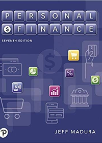 (Test Bank)Personal Finance, 7th Edition by Jeff Madura  Pearson; 7 edition (March 11, 2019)