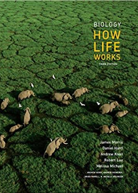 (eBook PDF)Biology How Life Works, 3rd Edition by James Morris ,Daniel Hartl