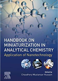 (eBook PDF)Handbook on Miniaturization in Analytical Chemistry: Application of Nanotechnology by Chaudhery Mustansar Hussain (editor)