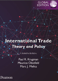 (eBook PDF)International trade : theory & policy 11th Global Edition by Krugman, Paul R., Melitz, Marc J., Obstfeld, Maurice