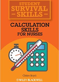 (eBook PDF)Calculation Skills for Nurses (Student Survival Skills) 1st Edition by Claire Boyd   