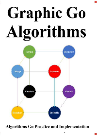 (eBook PDF)Graphic Go Algorithms: Graphically learn data structures and algorithms better than before by Yang Hu