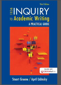 (eBook PDF) From Inquiry to Academic Writing: A Practical Guide Third Edition