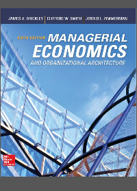 Test Bank for Managerial Economics and Organizational Architecture 6th Edition