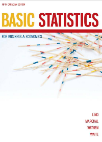 Solution manual for Basic Statistics for Business and Economics, Fifth Canadian Edition by Douglas A. Lind , William G Marchal , Samuel A. Wathen , Carol Ann Waite 