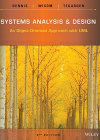 (eBook PDF) Systems Analysis and Design: An Object-Oriented Approach with UML 5th Edition