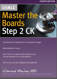 Master the Boards USMLE Step 2 CK Fourth Edition by Conrad Fischer MD