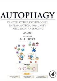 (eBook PDF)Autophagy: Cancer, Other Pathologies, Inflammation, Immunity, Infection, and Aging: Vol1 - Molecular Mechanisms by M. A. Hayat