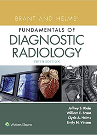 (eBook PDF)Brant and Helms Fundamentals of Diagnostic Radiology by Jeffrey Klein , Jennifer Pohl , Emily N. Vinson , William E. Brant , Clyde A. Helms  