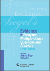 (eBook PDF) Siegel's Evidence: Essay and Multiple-Choice Questions and Answers 5th Edition