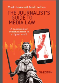 (eBook PDF)The Journalist’s Guide to Media Law: A handbook for communicators in a digital world 6th Edition by Mark Pearson, Mark Polden