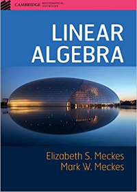 (eBook PDF)Linear Algebra (Cambridge Mathematical Textbooks) 1st Edition by Elizabeth S. Meckes  , Mark W. Meckes   