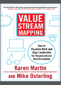 (eBook PDF) Value Stream Mapping: How to Visualize Work and Align Leadership for Organizational Transformation