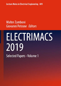 (eBook PDF)ELECTRIMACS 2019: Selected Papers - Volume 1 (Lecture Notes in Electrical Engineering) by Walter Zamboni (editor), Giovanni Petrone (editor)