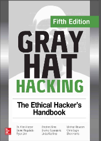 (eBook PDF)Gray Hat Hacking: The Ethical Hacker’s Handbook 5th Edition by Shon Harris, Allen Harper, Daniel Regalado, Ryan Linn, Stephen Sims, Branko Spasojevic, Linda Martinez Hahaj, Michael Baucom, Chris Eagle