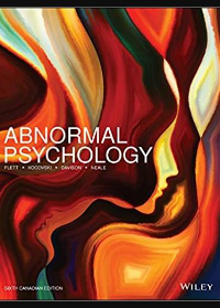 Test Bank for Abnormal Psychology, 6th Canadian Edition by Gordon L. Flett 