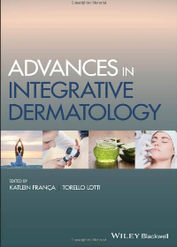 (eBook PDF) Advances in Integrative Dermatology by Katlein França , Torello Lotti  