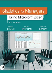 (eBook PDF)Statistics for Managers Using Microsoft Excel  (9th Edition) by David M. Levine, David F. Stephan, Kathryn A. Szabat