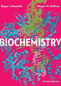 (eBook PDF)Biochemistry Second Edition by Roger L. Miesfeld,Megan M. McEvoy