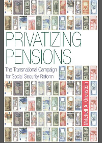 (eBook PDF) Privatizing Pensions: The Transnational Campaign for Social Security Reform