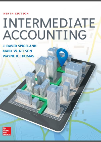 (eBook PDF)Intermediate Accounting 9th Edition by J. DAVID SPICELAND, MARK W. NELSON, WAYNE B. THOMAS