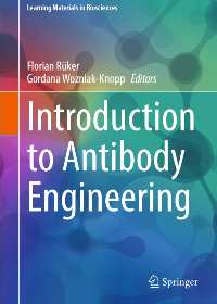 (eBook PDF)Introduction to Antibody Engineering (Learning Materials in Biosciences) by Florian Rüker,Gordana Wozniak-Knopp