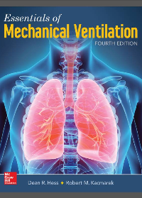 (eBook PDF)Essentials of Mechanical Ventilation 4th Edition by Dean R. Hess, Robert M. Kacmarek