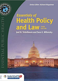 (eBook PDF)Essentials of Health Policy and Law by Sara E. Wilensky, Joel B. Teitelbaum