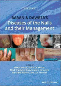 (eBook PDF)Baran and Dawbers Diseases of the Nails and their Management 5th Edition by Robert Baran , David A. R. de Berker , Mark Holzberg , Bianca Maria Piraccini , Bertrand Richert , Luc Thomas 