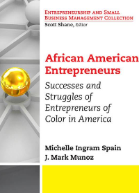 (eBook PDF)African American Entrepreneurs by Michelle Ingram Spain , J. Mark Munoz 
