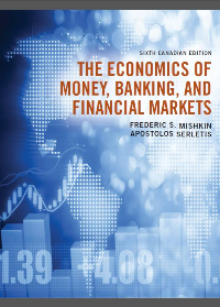 (eBook PDF) The Economics of Money, Banking and Financial Markets, Sixth Canadian Edition