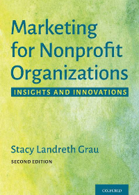 (eBook PDF)Marketing for Nonprofit Organizations: Insights and Innovations 2nd Edition by Stacy Landreth Grau