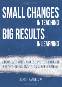 (eBook PDF)Small Changes in Teaching Big Results in Learning by John F. Fanselow