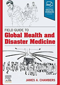 (eBook PDF)Field Guide to Global Health and Disaster Medicine - E-Book by James A. Chambers