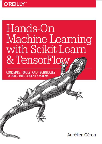 (eBook PDF)Hands-On Machine Learning with Scikit-Learn and TensorFlow: Concepts, Tools, and Techniques to Build Intelligent Systems by Aurélien Géron