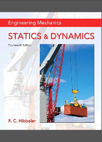 (eBook PDF) Engineering Mechanics: Statics & Dynamics 14th Edition