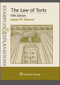 (eBook PDF) Examples & Explanations: The Law of Torts Fifth Edition