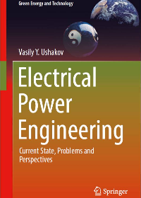 (eBook PDF)Electrical power engineering : current state, problems and perspectives by  Vasily Y. Ushakov 