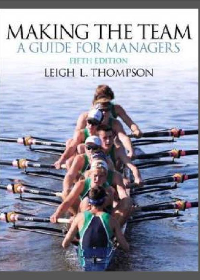 Making the Team 5th Edition by Leigh Thompson