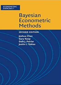 (eBook PDF)Bayesian Econometric Methods (Econometric Exercises) 2nd Edition by Joshua Chan