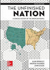 Test Bank for The Unfinished Nation: A Concise History of the American People 9th Edition