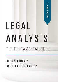 (eBook PDF) Legal Analysis: The Fundamental Skill Third Edition by David S. Romantz , Kathleen Elliott Vinson  